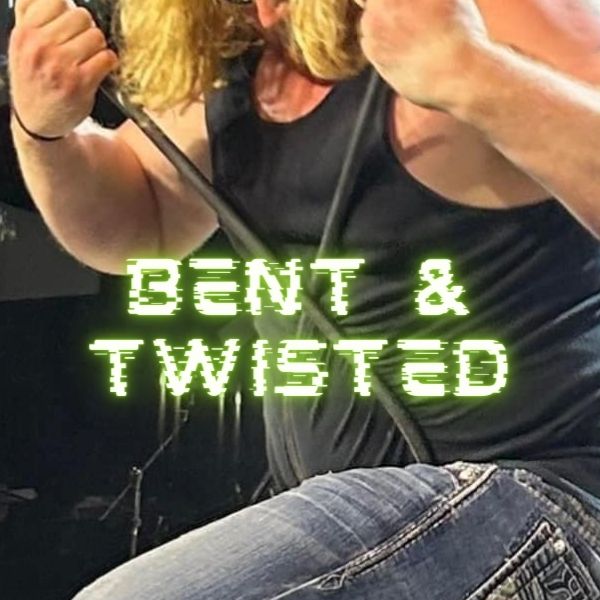 Bent & Twisted